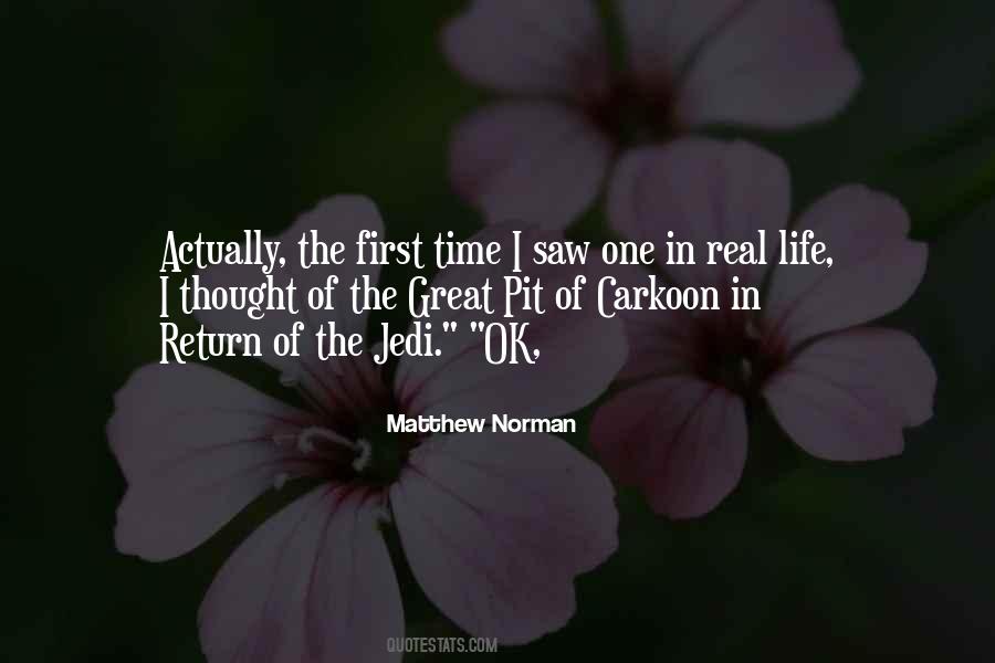 Matthew Norman Quotes #878503