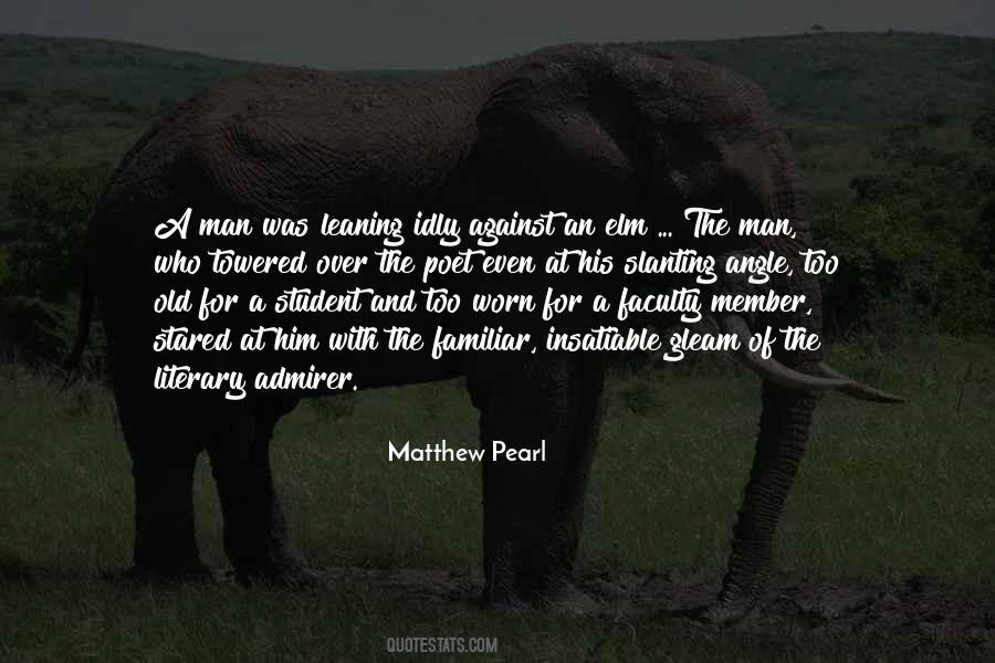 Matthew Pearl Quotes #70761