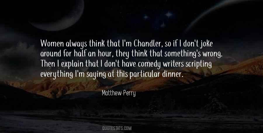 Matthew Perry Quotes #1100709