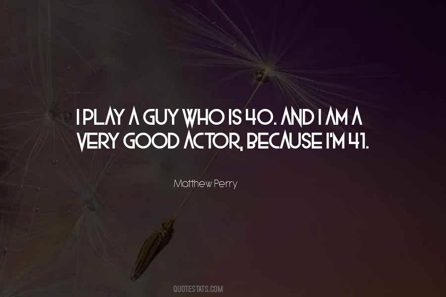 Matthew Perry Quotes #1425007