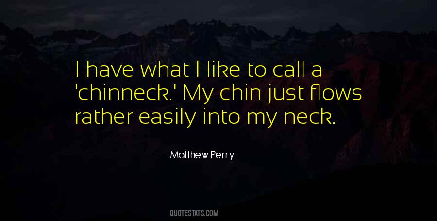 Matthew Perry Quotes #1667784