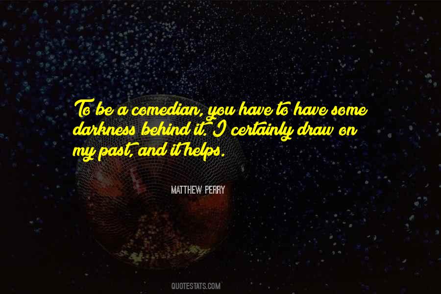 Matthew Perry Quotes #324240