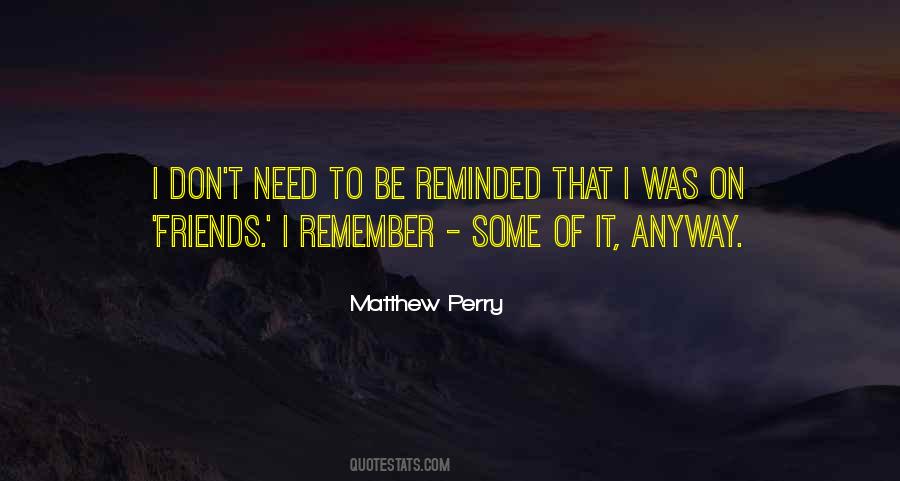 Matthew Perry Quotes #447286