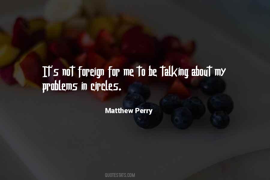 Matthew Perry Quotes #482945