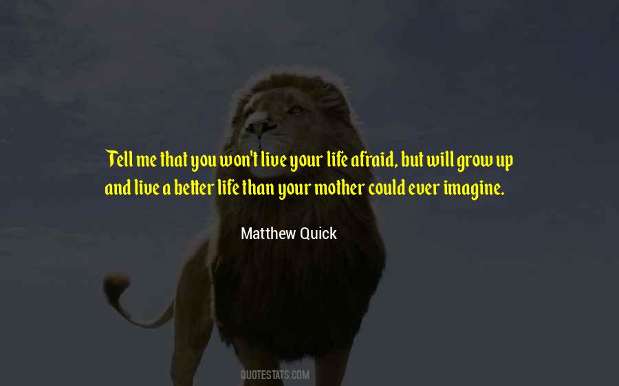 Matthew Quick Quotes #1006398