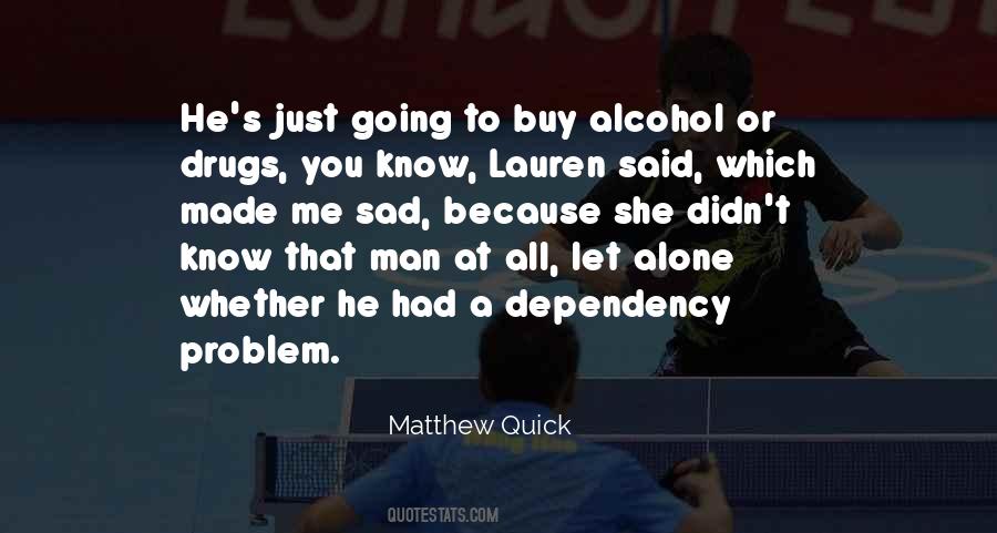 Matthew Quick Quotes #1135719