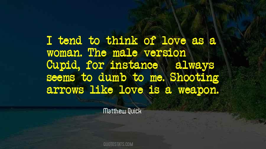 Matthew Quick Quotes #1467018