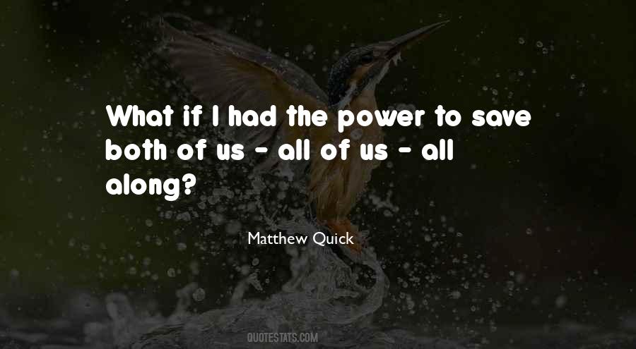 Matthew Quick Quotes #1529315