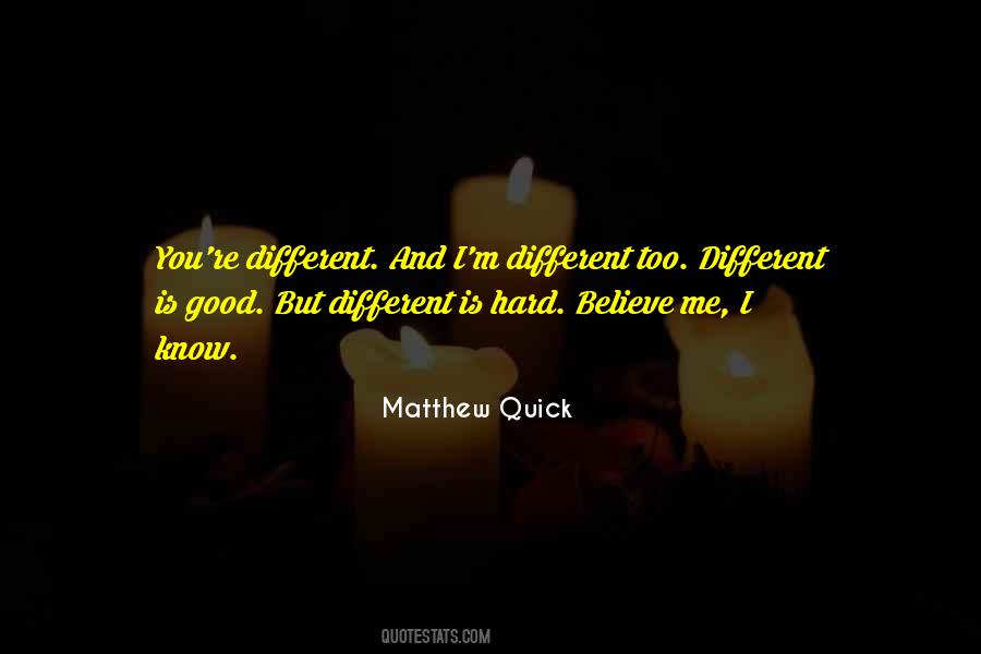 Matthew Quick Quotes #1789042