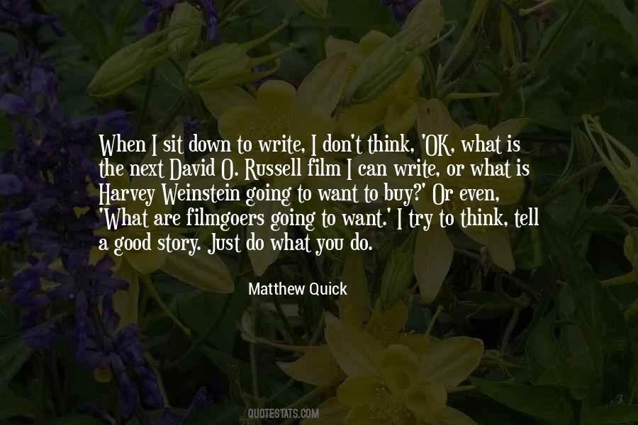Matthew Quick Quotes #253217