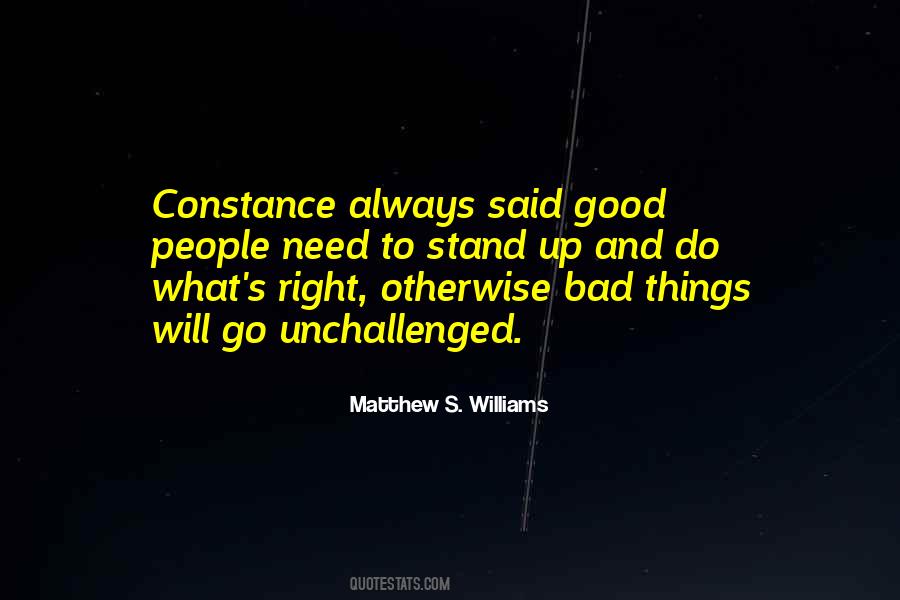 Matthew S. Williams Quotes #1336394