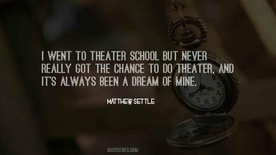 Matthew Settle Quotes #1313801