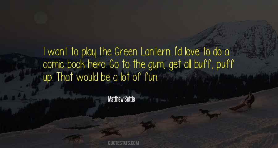 Matthew Settle Quotes #228038