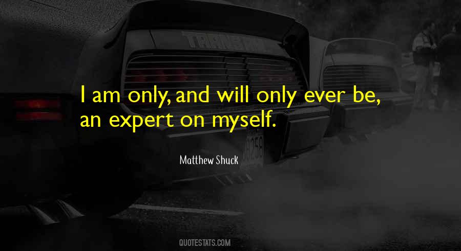 Matthew Shuck Quotes #578380 Matthew Shuck Quotes #578380