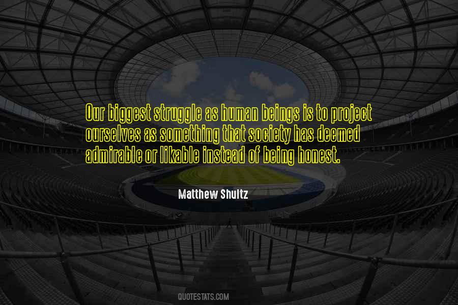 Matthew Shultz Quotes #1475829