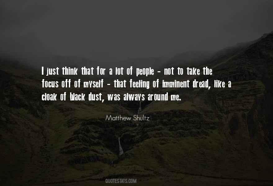 Matthew Shultz Quotes #1586614
