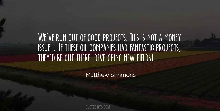 Matthew Simmons Quotes #1596127