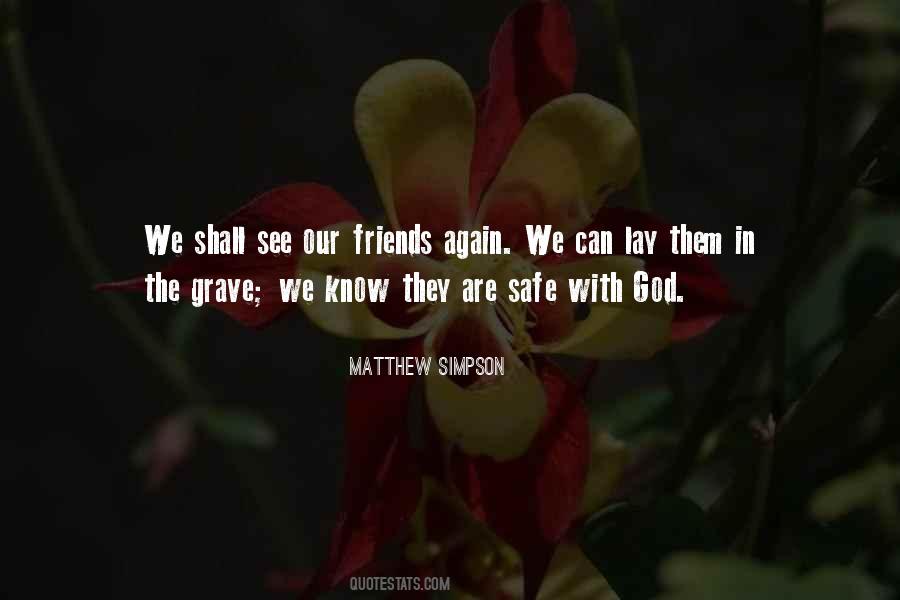 Matthew Simpson Quotes #341258
