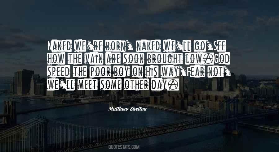 Matthew Skelton Quotes #128501