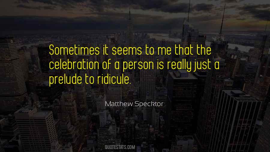 Matthew Specktor Quotes #1629449