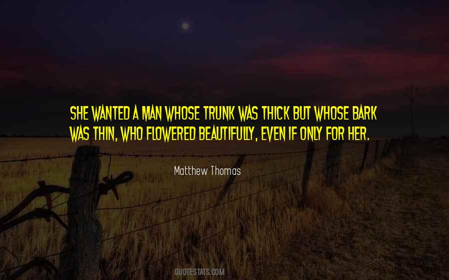 Matthew Thomas Quotes #1464839