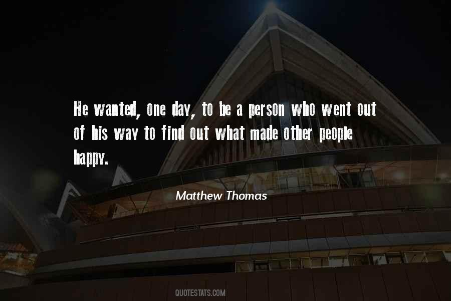 Matthew Thomas Quotes #262562