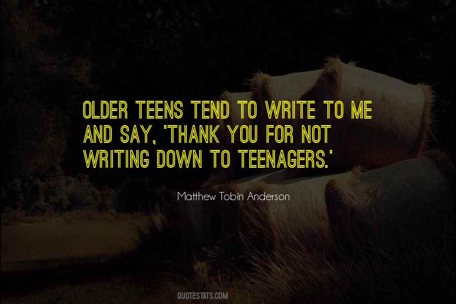 Matthew Tobin Anderson Quotes #1745047
