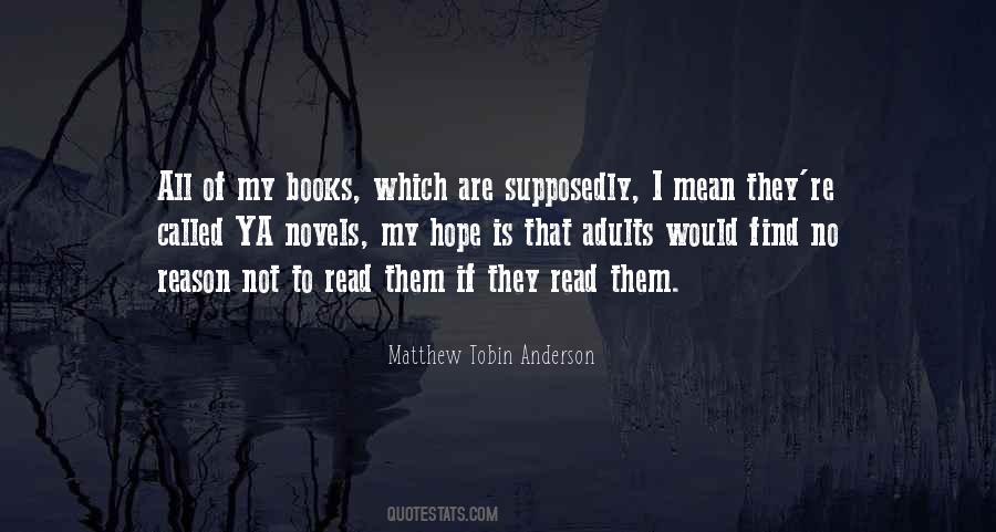 Matthew Tobin Anderson Quotes #818292