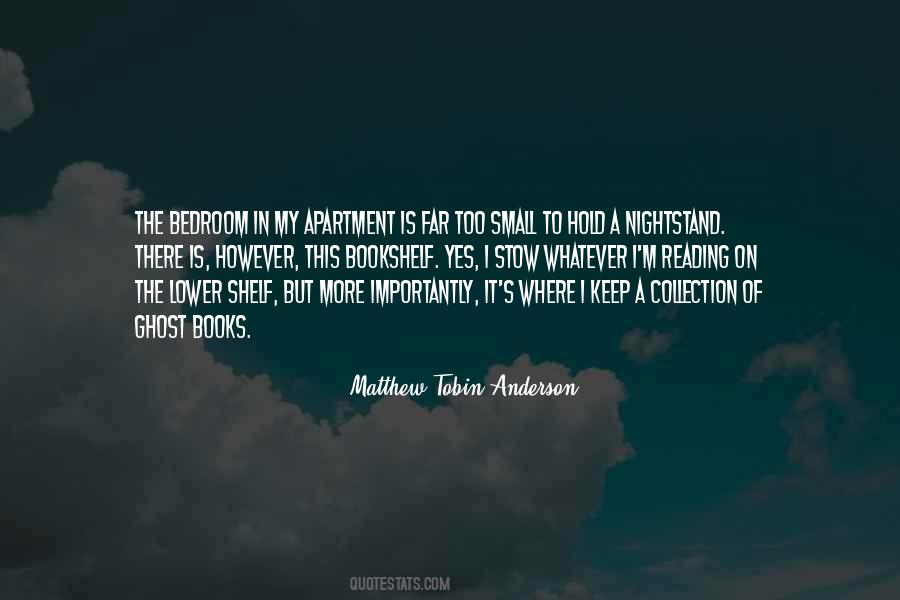 Matthew Tobin Anderson Quotes #912946