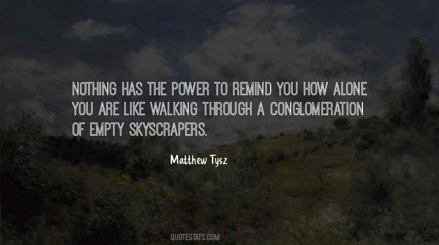 Matthew Tysz Quotes #1463802