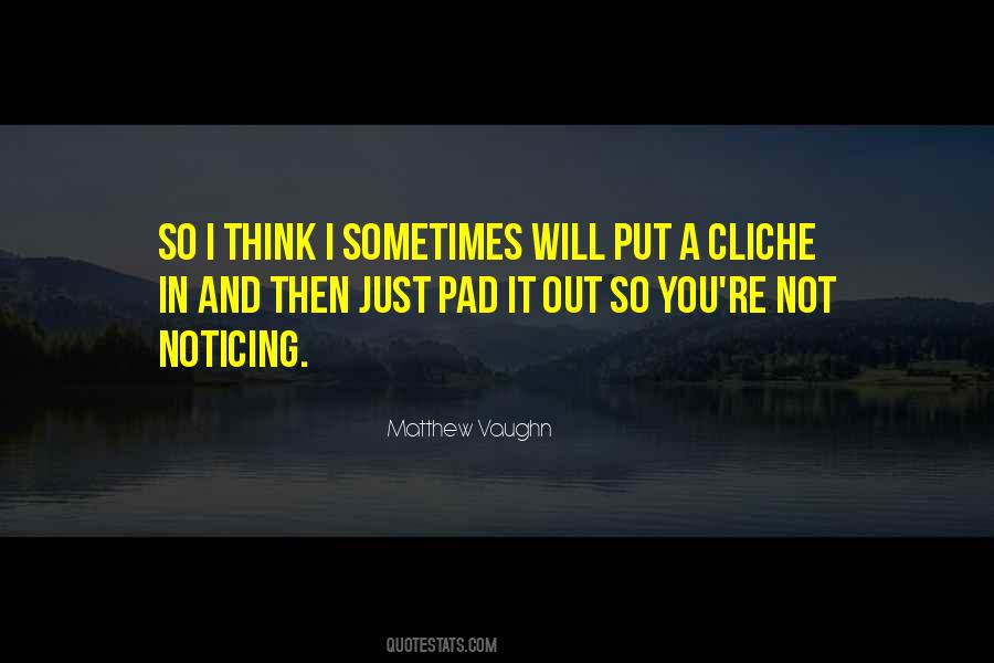 Matthew Vaughn Quotes #1170137