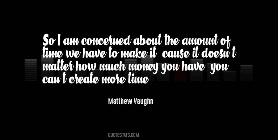 Matthew Vaughn Quotes #1287088