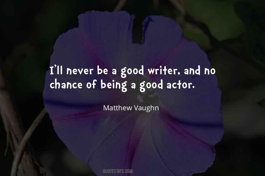 Matthew Vaughn Quotes #1441902