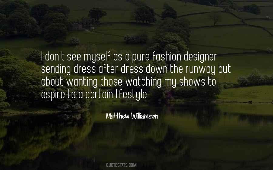 Matthew Williamson Quotes #262307