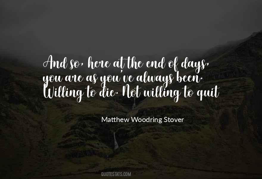 Matthew Woodring Stover Quotes #1425448