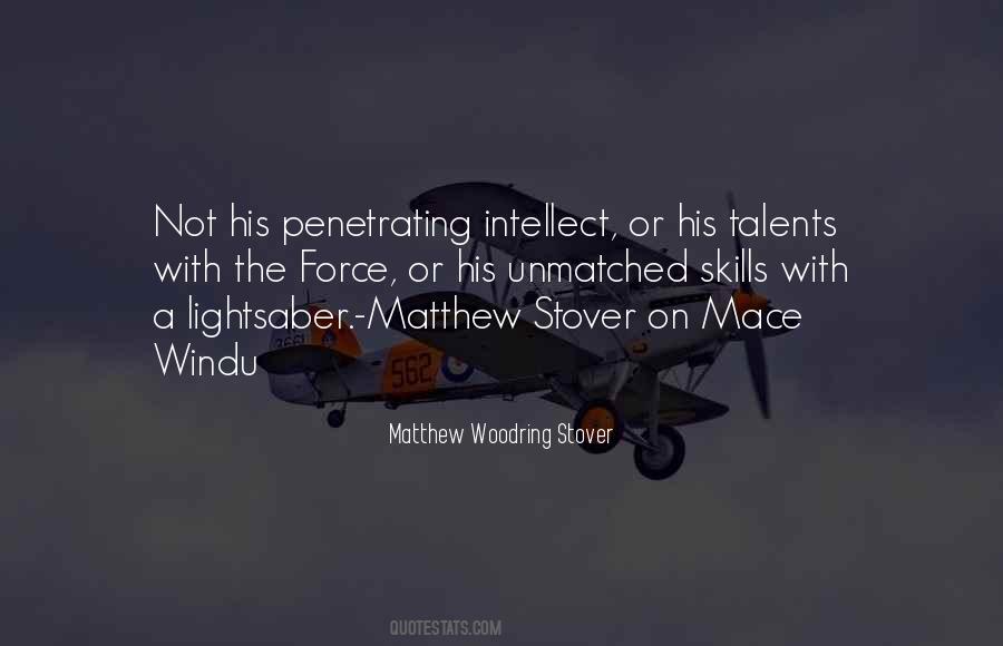Matthew Woodring Stover Quotes #1512512
