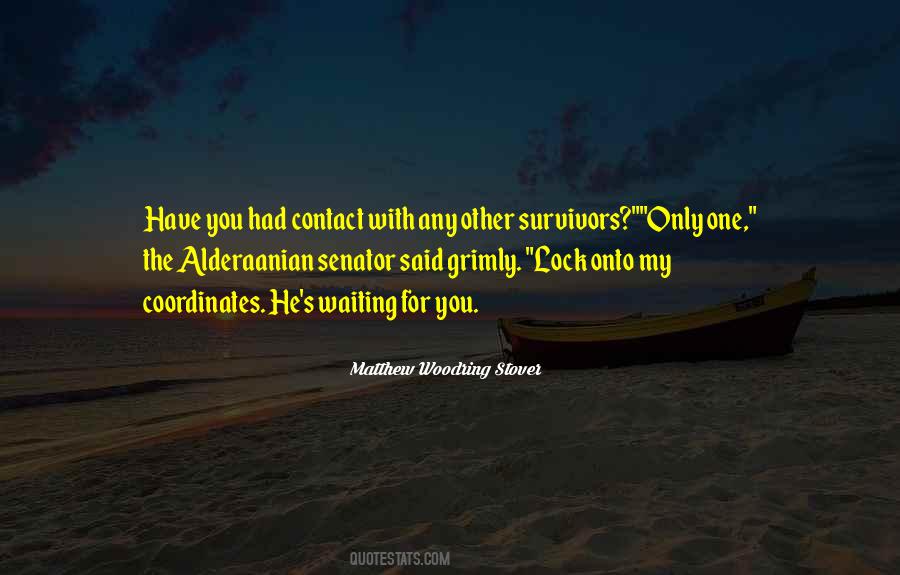 Matthew Woodring Stover Quotes #1864961