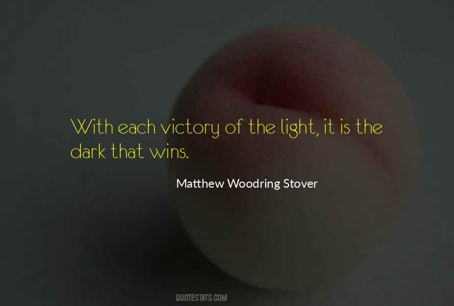 Matthew Woodring Stover Quotes #610591