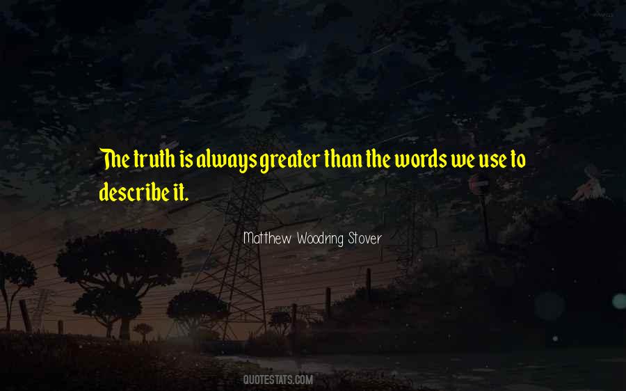Matthew Woodring Stover Quotes #816911