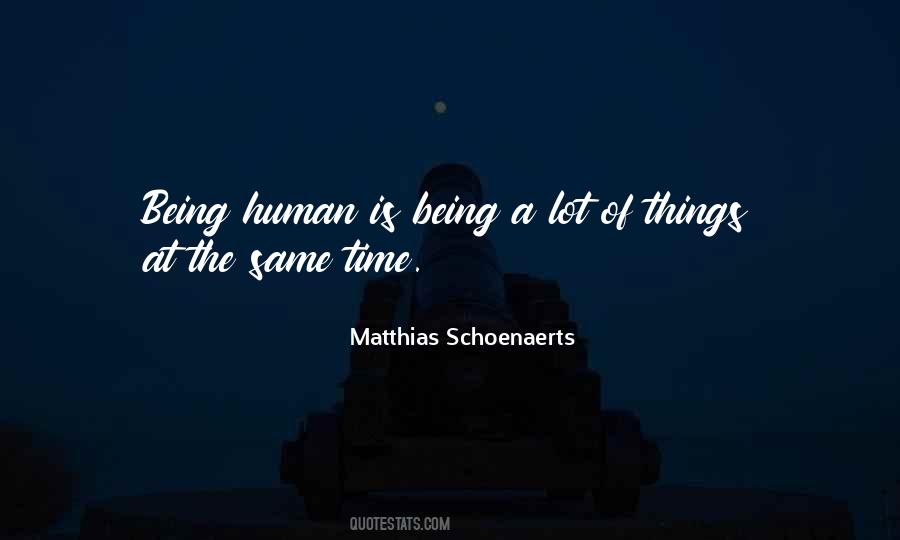 Matthias Schoenaerts Quotes #1007668