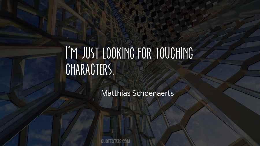 Matthias Schoenaerts Quotes #795764