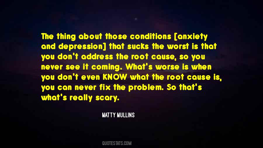 Matty Mullins Quotes #1283870
