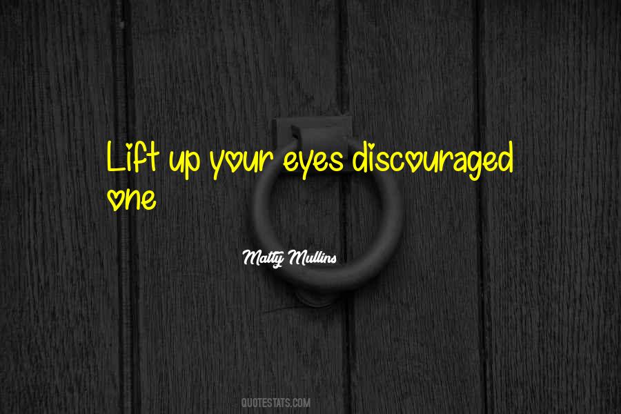 Matty Mullins Quotes #164108