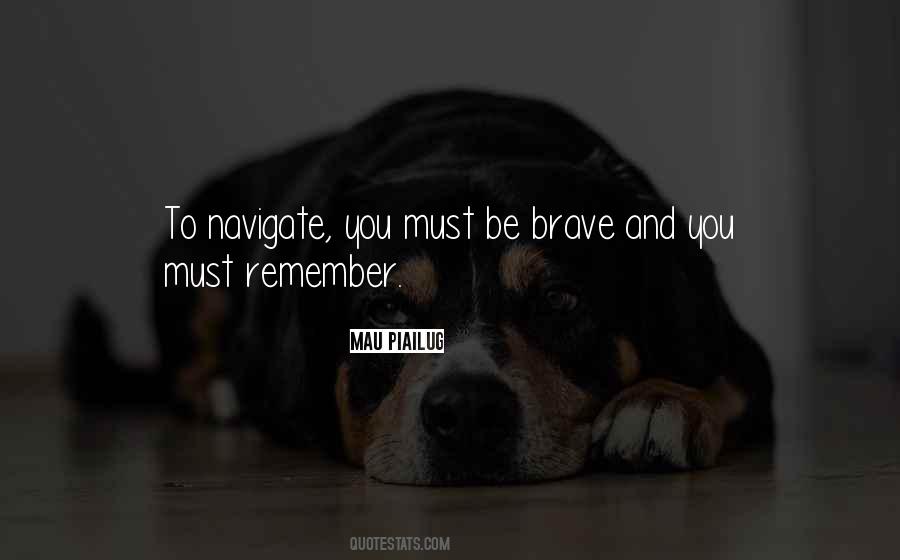 Mau Piailug Quotes #790330 Mau Piailug Quotes #790330