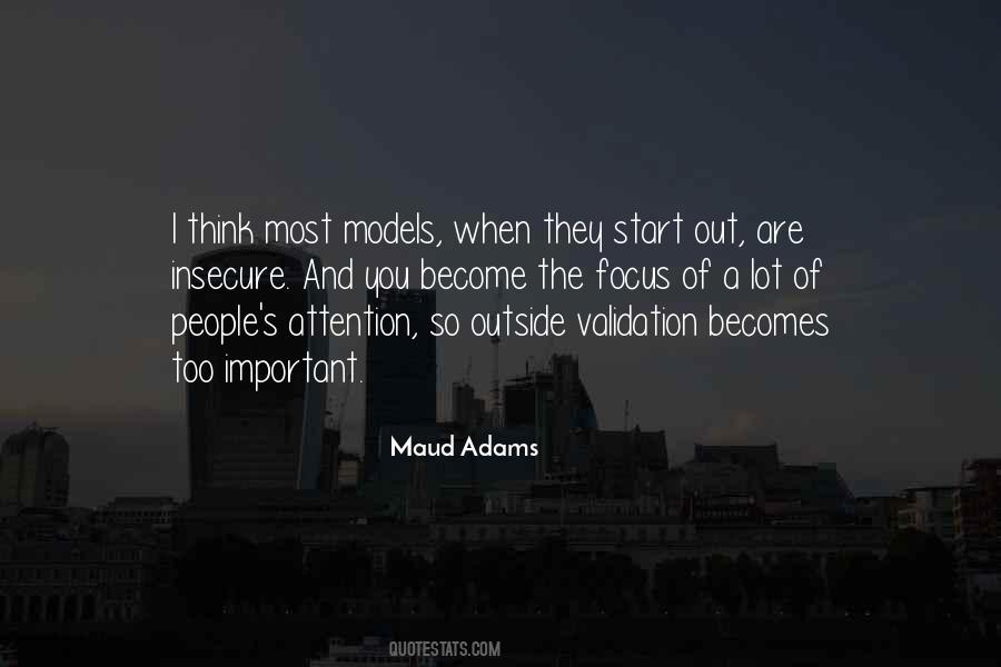 Maud Adams Quotes #1189553