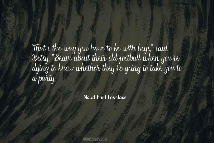 Maud Hart Lovelace Quotes #1557976