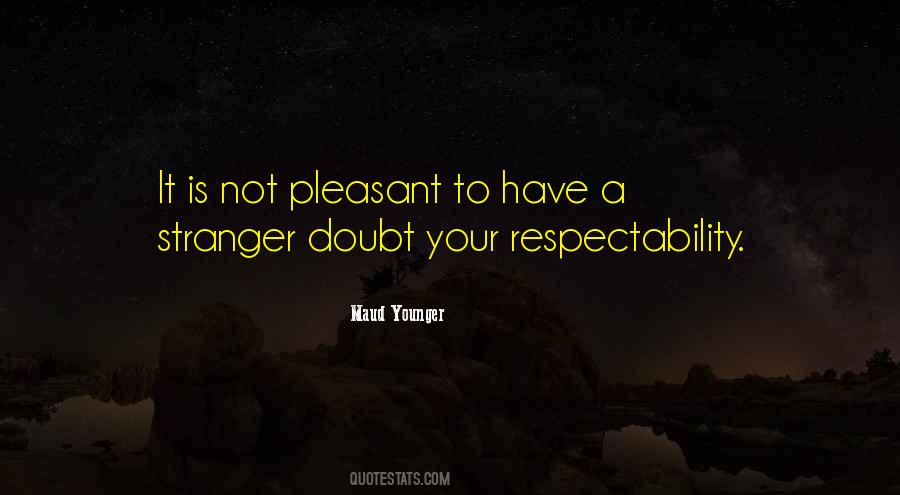 Maud Younger Quotes #926916 Maud Younger Quotes #926916