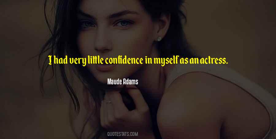 Maude Adams Quotes #238815