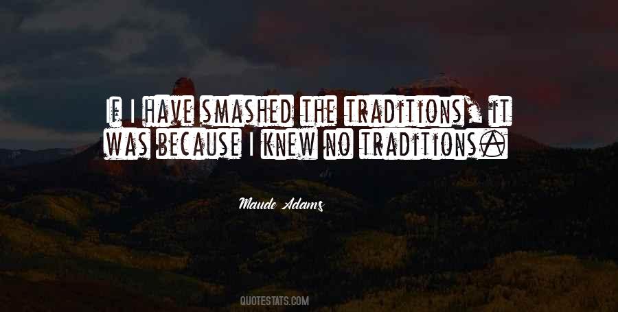 Maude Adams Quotes #389584