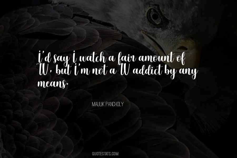 Maulik Pancholy Quotes #1424637